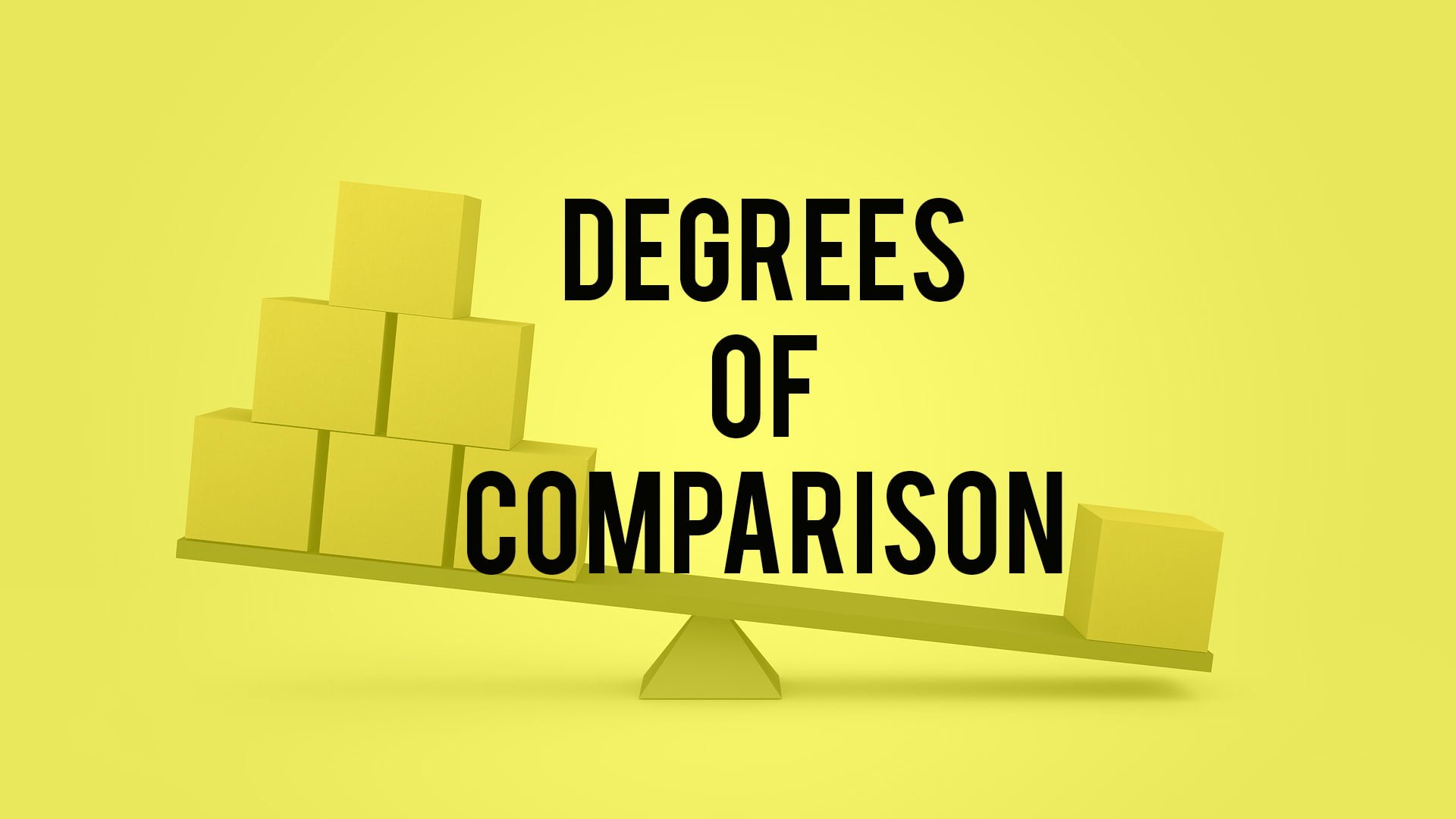 Degrees Of Comparison Pengertian Jenis Penggunaan Rumus Dan Contoh